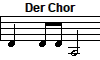 Der Chor